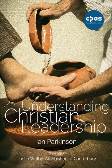 Understanding Christian Leadership - Ian Parkinson